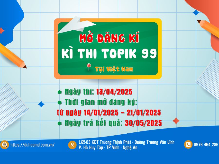 Chính thức mở đăng ký thi TOPIK LẦN THỨ 99 đầu năm 2025
